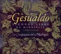 Produktbild: Secondo libro di madrigali | La Compagnia Del Madrigale | Deutsch | Audio-CD