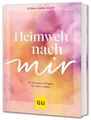 Produktbild: Heimweh nach mir: 33 heilsame Fragen für dein Leben ... | Buch | Zustand wie neu