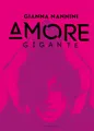Produktbild: Amore Gigante-Deluxe Edition