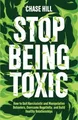 Produktbild: Chase Hill Stop Being Toxic (Taschenbuch) (US IMPORT)