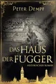 Produktbild: Das Haus der Fugger: Historischer Roman