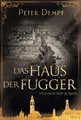 Produktbild: Das Haus der Fugger, Peter Dempf