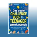 Produktbild: Das coole Challengebuch für Teenager gegen Langeweile | Martin R... | Ungelesen
