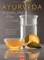Produktbild: Ayurveda für Gesundheit, Glück und langes Leben: Finden Sie Ihre Balance mit den besten Rezepten der indischen Heilkunst