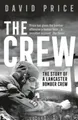 Produktbild: The Crew: The Story of a Lancaster Bomber Crew by Price, David [Paperback]
