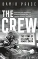 Produktbild: The Crew : die Geschichte Of A Lancaster Bomber Crew Taschenbuch David P