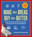Produktbild: Make the Bread, Buy the Butter: What You Should (and S… | Reese, Jennifer | Buch