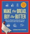 Produktbild: Jennifer Reese Make the Bread, Buy the Butter (Taschenbuch)