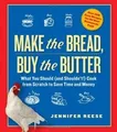Produktbild: Make the Bread, Buy the Butter: What You Should (An... | Buch | Zustand sehr gut