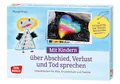 Produktbild: Mit Kindern über Abschied, Verlust und Tod sprechen: Impulskarten für Kita, Grundschule und Familie. 44 Fotokarten zur Trauerbegleitung. Kinderfragen ... mit Kindern und Jugendlichen)