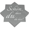 Produktbild: 100 Servietten grau `Schön, dass Du da bist` 33 x 33 cm