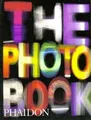 Produktbild: The Photography Book  von Editors of Phaidon Press | Buch | Zustand sehr gut