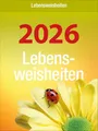 Produktbild: Lebensweisheiten 2026: Tages-Abreisskalender mit einem neuen Spruch für jeden Tag. I Aufstellbar I 12 x 16 cm