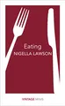 Produktbild: Nigella Lawson - Eating   Vintage Minis - Paperback - E245z