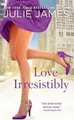 Produktbild: Julie James Love Irresistibly (Taschenbuch) FBI/US Attorney Novel
