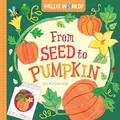 Produktbild: Hello, World! From Seed to Pumpkin
