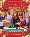 Produktbild: Ree Drummond The Pioneer Woman Cooks—Dinnertime (Gebundene Ausgabe)