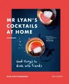 Produktbild: Ryan Chetiyawardana Mr Lyan’s Cocktails at Home (Gebundene Ausgabe)