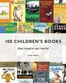Produktbild: 100 Children's Books: that inspire our world