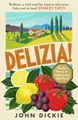 Produktbild: Delizia: The Epic History of Italians and Their Food