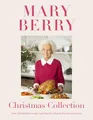 Produktbild: Mary Berry's Christmas Collection: Over 100 fabulous recipes and tips for a hassle-free festive season