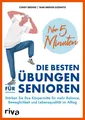 Produktbild: Nur 5 Minuten - Die besten Übungen für Senioren ~ Cindy Breh ... 9783742322142
