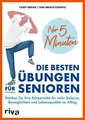 Produktbild: Nur 5 Minuten – Die besten Übungen für Senioren: Stärken Sie Buch Riva