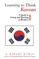 Produktbild: Learning to Think Korean: A Guide to Living and Working in Korea (The Interact Series)