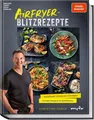 Produktbild: Henze, Christian/Airfryer-Blitzrezepte Christian Henze