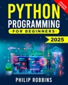 Produktbild: Python Programming for Beginners: T..., Robbins, Philip