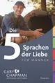 Produktbild: Die 5 Sprachen der Liebe für Männer ~ Gary Chapman ~  9783868275322