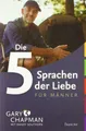 Produktbild: Die 5 Sprachen der Liebe für Männer | Chapman, Gary | Buch