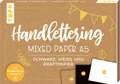 Produktbild: frechverlag Skizzenbuch Handlettering Mixed Paper Block - Schwarz, Weiß, Kraftpapier - A5