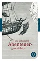 Produktbild: Die schönsten Abenteuergeschichten (Fischer Klassik) von... | Buch | Zustand gut