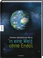 Produktbild: Fatimas fantastische Reise in eine Welt ohne Erdöl