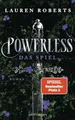 Produktbild: Powerless - Das Spiel Roman - Der Auftakt der epischen Enemies-to-Lovers-Roma...