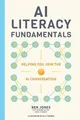 Produktbild: Ben Jones Alli Torban Ai Literacy Fundamentals (Taschenbuch) (US IMPORT)