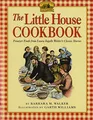 Produktbild: The Little House Cookbook: Frontier Foods from Laura Ingalls Wilder's Classic Stories – Western Heritage Award Winner for Kids (Ages 8-12) (Little House Nonfiction, 4)