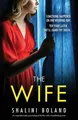 Produktbild: Shalini Boland The Wife (Taschenbuch)