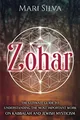 Produktbild: Zohar: The Ultimate Guide to Understanding the Most Important Work on Kabbalah and Jewish Mysticism (Jewish Spirituality)