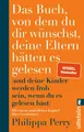 Produktbild: Das Buch, von dem du dir wünschst, deine Eltern hätten es ge ... 9783548064598