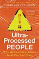 Produktbild: Chris van Tulleken Ultra-Processed People (Taschenbuch) (US IMPORT)