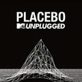 Produktbild: PLACEBO - MTV UNPLUGGED  CD NEU