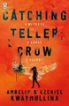 Produktbild: Catching Teller Crow by Ambelin Kwaymullina [Paperback]