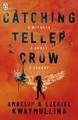 Produktbild: Ezekiel Kwaymullina - Catching Teller Crow - Paperback - F245z