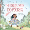 Produktbild: The Dress with 100 Pockets: Discover the power of pockets in this adventurous picture book story