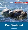 Produktbild: Der Seehund: Schauen und Wissen!