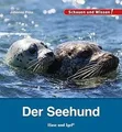 Produktbild: Der Seehund: Schauen und Wissen! von Prinz, Johanna | Buch | Zustand sehr gut
