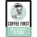 Produktbild: Nostalgic-Art - Blechschild Metallschild Postkarte - Coffee First
