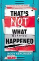 Produktbild: That's Not What Happened by Keplinger, Kody 1444933620 FREE Shipping